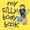 My Silly Body & Book