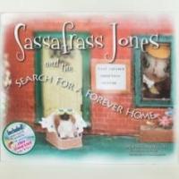 Sassafrass Jones and the Search for a Forever Home