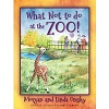 What Not to do at the Zoo