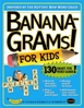 Bananagrams! For Kids