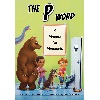 The P Word: A Manual for Mammals